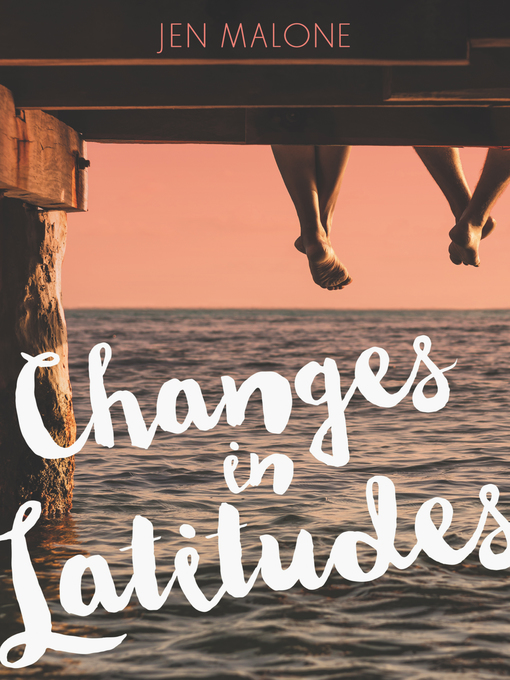 Title details for Changes in Latitudes by Jen Malone - Available